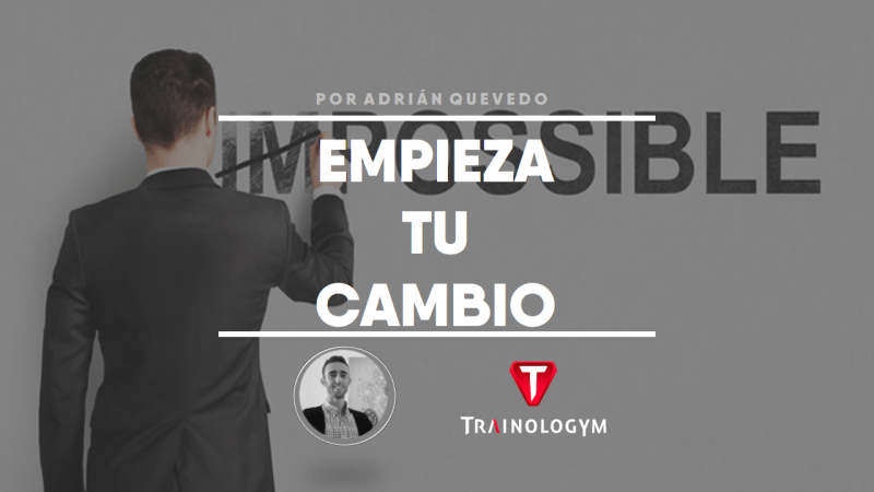 LAS 10 CLAVES PARA EMPEZAR TU CAMBIO.