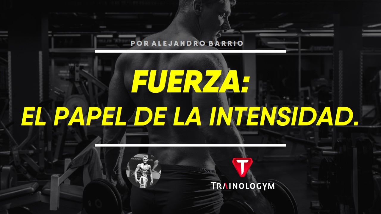 intensidad y fuerza