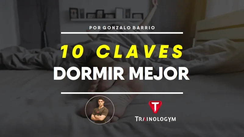 10 CLAVES PARA DORMIR MEJOR
