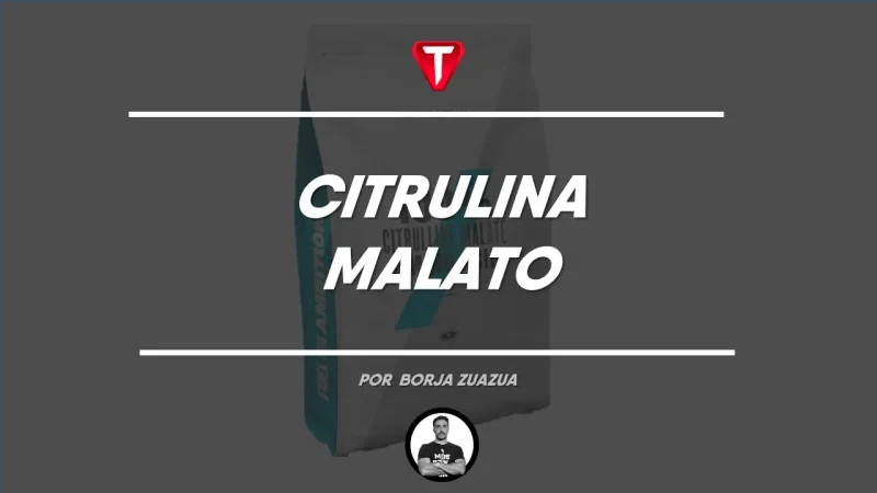 CITRULINA MALATO