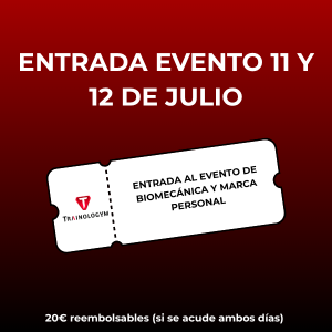 Entrada al evento del 11 y 12 de Julio (Biomecánica y marca personal)