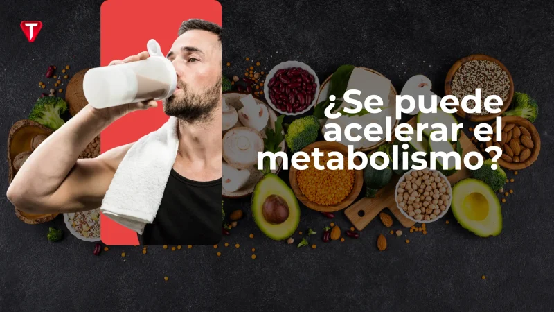 Acelerar el metabolismo para quemar grasa