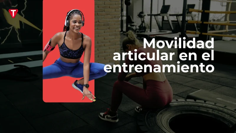 Beneficios de los ejercicios de movilidad articular