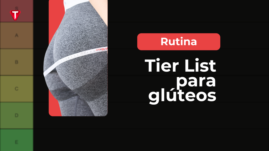Portada de la rutina “Tier List” de ejercicios para glúteos