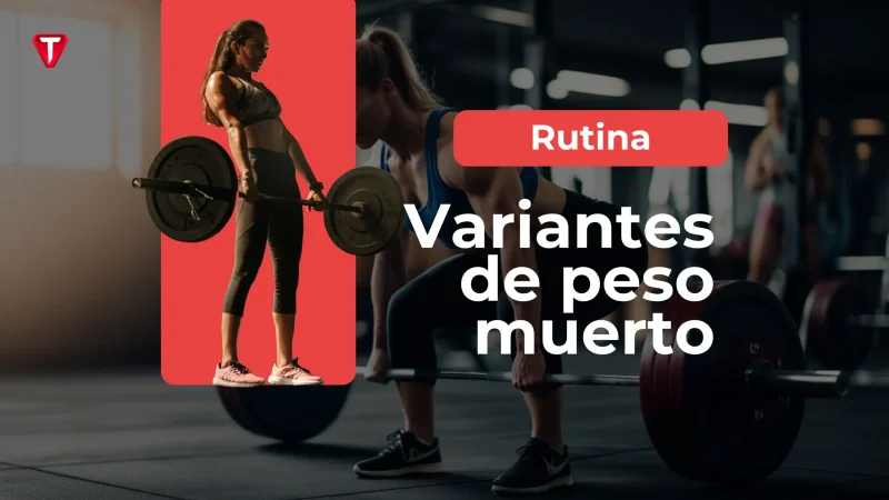 Variantes de peso muerto: Cómo saber cuál es mejor para ti