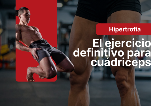 Cuádriceps de acero con este ejercicio